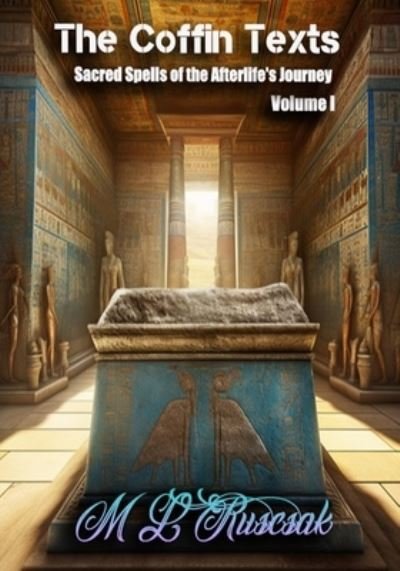 Cover for M. L. Ruscsak · Exploration of Ancient Egyptian Funerary Rituals V1 (Buch) (2023)
