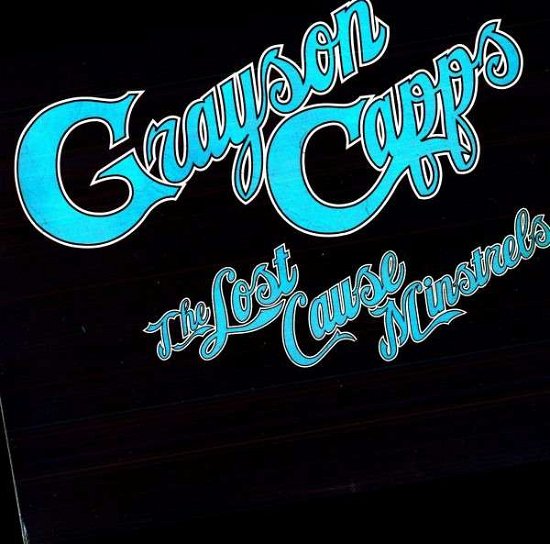 The Lost Cause Minstrels - Grayson Capps - Musik - POP - 0020286156376 - 7. juni 2011
