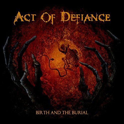 Cover for Act Of Defiance · Birth And The Burial (LP) [Coloured edition] (2015)