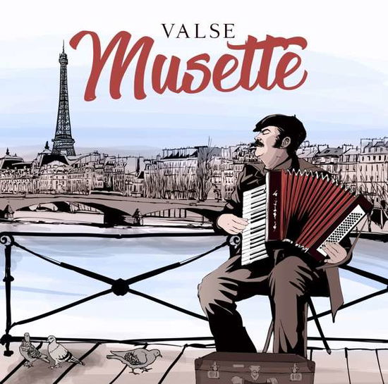 Valse Musette - V/A - Musik - ZYX - 0090204526376 - 20. juli 2018