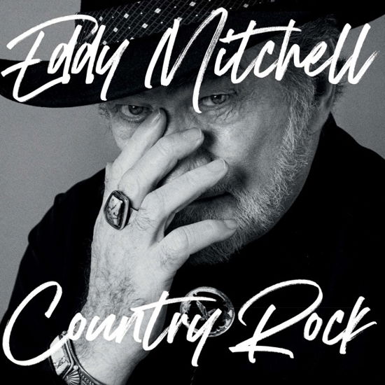 Country Rock - Eddy Mitchell - Musiikki - POLYDOR - 0602445740376 - perjantai 3. kesäkuuta 2022