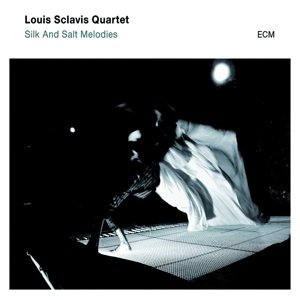Cover for Louis Sclavis Quartet · Silk And Salt Melodies (CD) (2014)