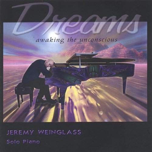 Cover for Jeremy Weinglass · Dreams; Solo Piano (CD) (2005)