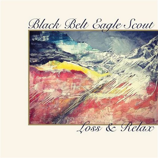 Cover for Black Belt Eagle Scout · Loss &amp; Relax / Half Colored Hair (CD) (2019)