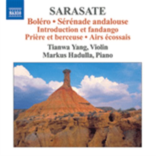 Sarasateboleroserenade - Tianwa Yangmarkus Hadulla - Musik - NAXOS - 0747313089376 - 27. Februar 2012