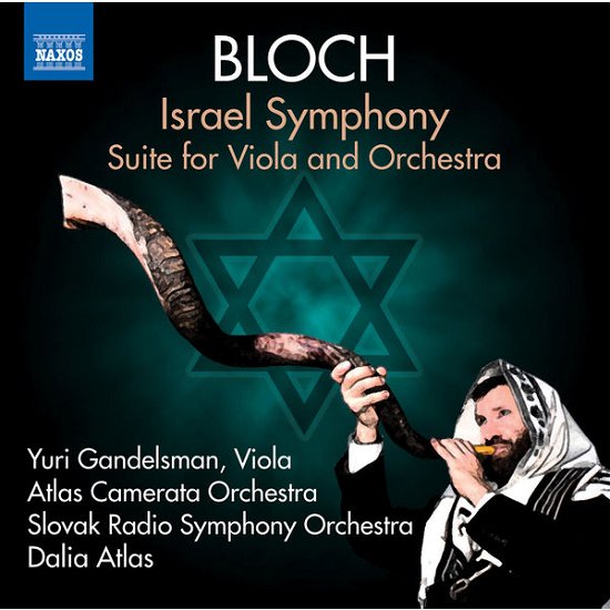 Blochisrael Symphony - Slovak Radio Sodalia Atlas - Musikk - NAXOS - 0747313328376 - 28. juli 2014
