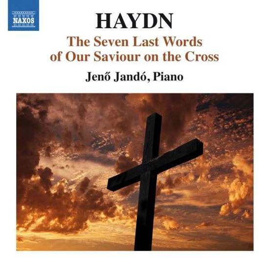 The Seven Last Words of Our Saviour on the Cross - Haydn / Jando - Musiikki - NAXOS - 0747313331376 - tiistai 11. marraskuuta 2014