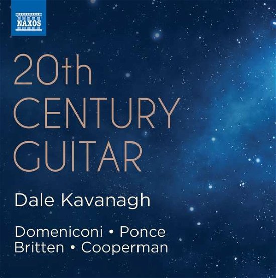 20th Century Guitar - Britten / Kavanagh - Muziek - NAXOS - 0747313344376 - 11 januari 2019