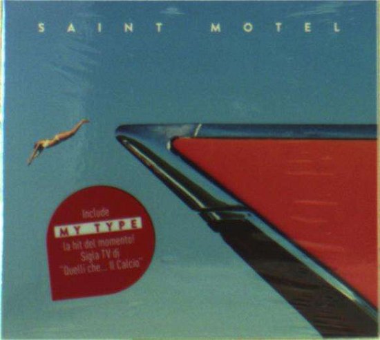 My Type - Saint Motel - Music - WHAT ABOUT NEVER - 0825646191376 - October 28, 2014