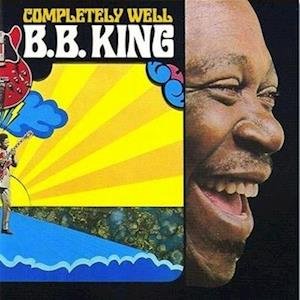 Cover for B.b. King · Completely Well (Limited Edition) (Metallic Silver Vinyl) (LP) [Limited edition] (2023)