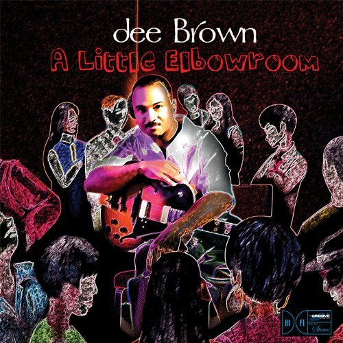 Cover for Dee Brown · A Little Elbow Room (CD) (2013)