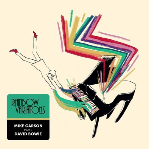 Cover for Mike Garson · Rainbow Variations - Mike Garson Plays David Bowie (LP) (2025)