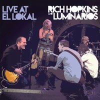 Cover for Rich Hopkins &amp; Luminarios · Live at El Lokal (CD) [Limited edition] [Digipak] (2019)