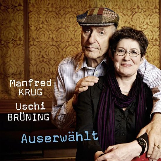 Cover for Krug,manfred &amp; Brüning,uschi · Auserwählt (CD) (2014)