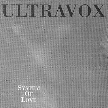 Cover for Ultravox · System of Love (CD) (2001)