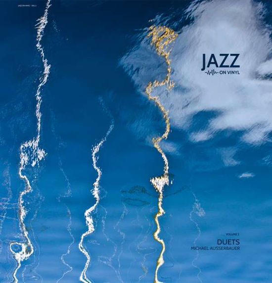 Cover for Jazz on Vinyl Vol.2 – Duets Michael Ausserbauer (VINYL)