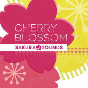 Cover for Sakura J Sounds · Cherry Blossom (CD) [Japan Import edition] (2018)