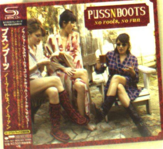 Cover for Puss N Boots · No Fools, No Fun (CD) [Japan Import edition] (2021)