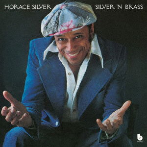 Cover for Horace Silver · Silver 'n Brass (CD) [Japan Import edition] (2021)