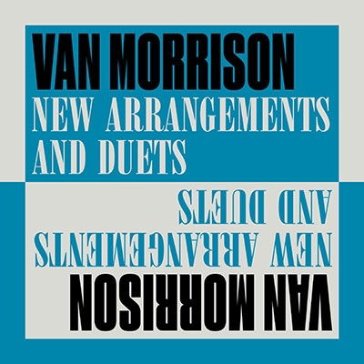 New Arrangements & Duets - Van Morrison - Música - - 4988031661376 - 4 de outubro de 2024