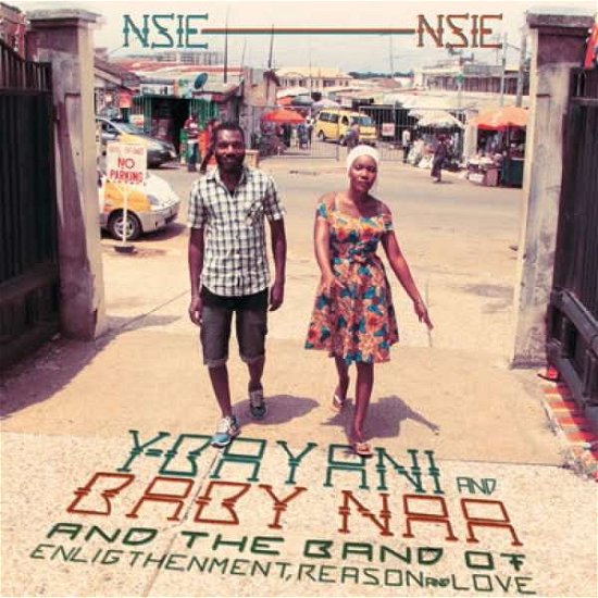 Cover for Y-Bayani &amp; The Band Of Enlightment Reason And Love · Nsie Nsie (LP) (2020)
