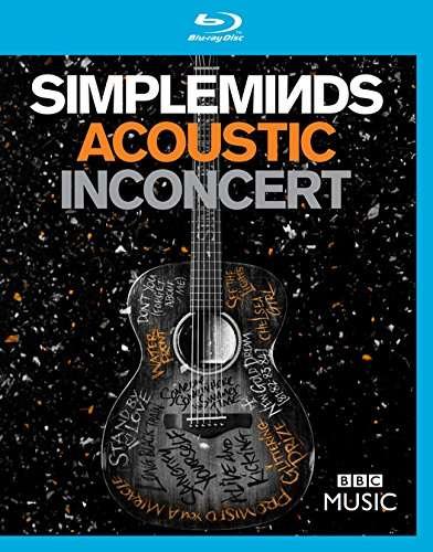 Acoustic in Concert - Simple Minds - Movies - EAGLE ROCK ENTERTAINMENT - 5051300532376 - June 16, 2017