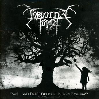 Forgotten Tomb · And Don't Deliver Us from Evil (CD) (2012)