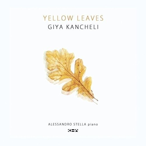 Cover for Giya Kancheli · Yellow Leaves (CD) [EP edition] (2017)