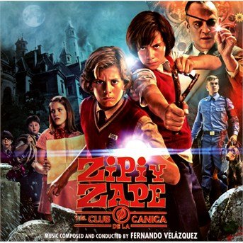 Cover for Fernando Velazquez · Zipi Y Zape Y El Club De La / O.s.t. (CD) (2020)
