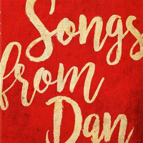 Cover for Dan Tuffy · Songs From Dan (CD) [Digipak] (2018)