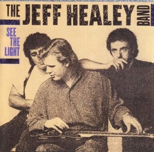 Jeff Healey · See The Light (CD) (2016)