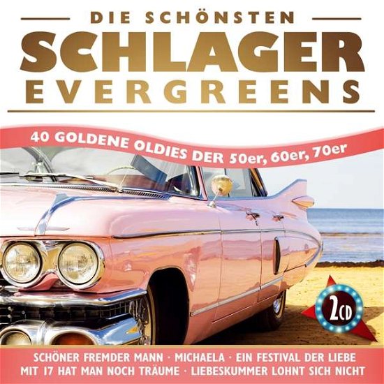 Die Schönsten Schlager Evergreens-40 Oldies - Various Artists - Musik - TYROLIS - 9003549552376 - 21. november 2017