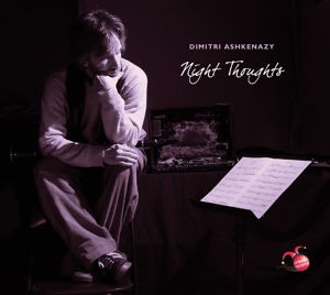 Cover for Bennett / Ashkenazy,dimitri · Dimitri Ashkenazy - Night Thoughts (CD) (2015)