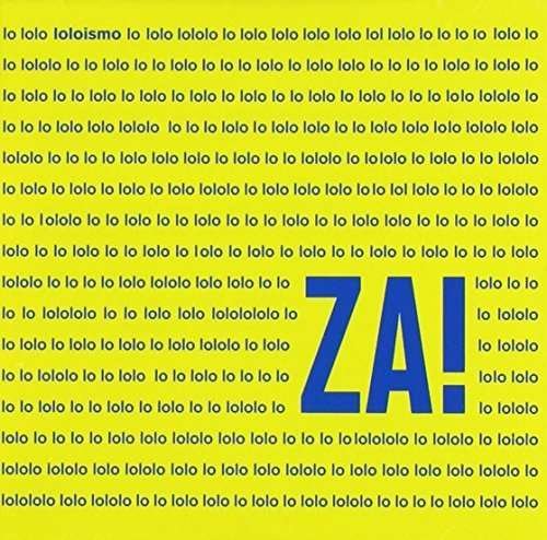 Cover for Za · Loloismo (CD) (2015)