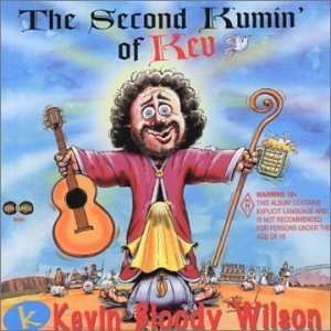 Cover for Kevin Bloody Wilson · Second Kummin of Kev (CD) (2007)