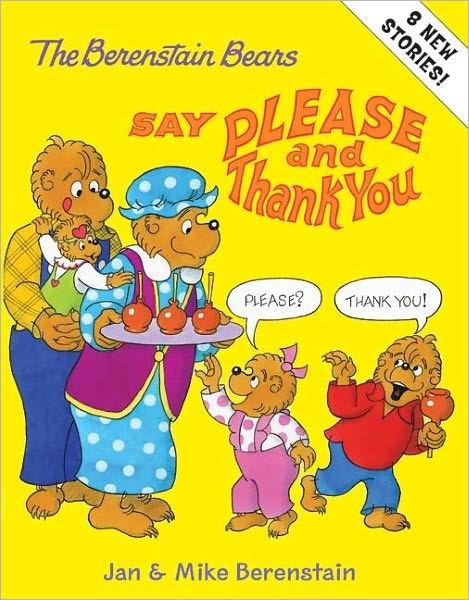 Cover for Jan Berenstain · The Berenstain Bears Say Please and Thank You - Berenstain Bears (Hardcover Book) (2011)