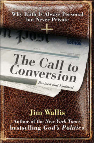 Cover for Jim Wallis · The Call to Conversion (Paperback Book) [Rev Upd edition] (2005)