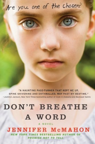 Cover for Jennifer McMahon · Don't Breathe a Word: A Novel (Taschenbuch) [Original edition] (2011)