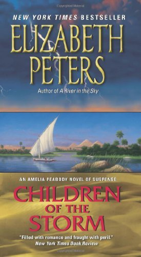 Cover for Elizabeth Peters · Children of the Storm: An Amelia Peabody Novel of Suspense - Amelia Peabody Series (Paperback Book) [Reprint edition] (2011)