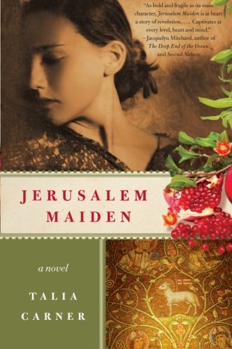 Cover for Talia Carner · Jerusalem Maiden: A Novel (Paperback Book) [X-library - 1st edition] (2011)
