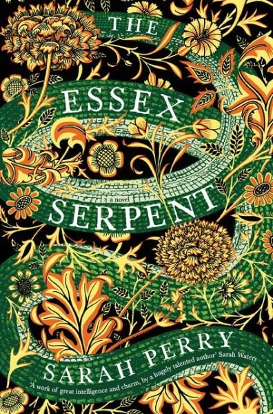 Cover for Sarah Perry · The Essex Serpent: A Novel (Innbunden bok) (2017)