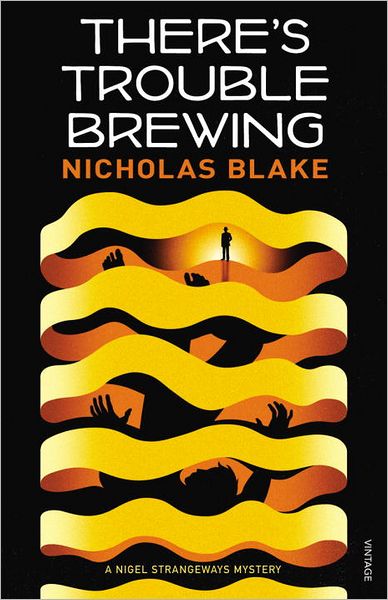 Cover for Nicholas Blake · There's Trouble Brewing - A Nigel Strangeways Mytery (Taschenbuch) (2012)