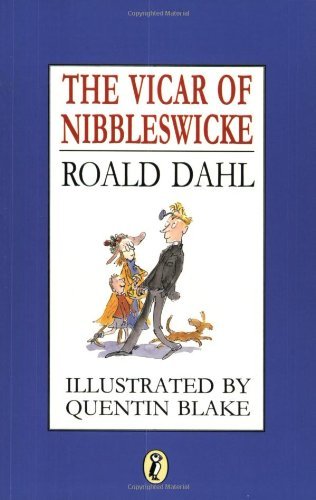 Cover for Roald Dahl · The Vicar of Nibbleswicke (Paperback Book) [Reprint edition] (1994)