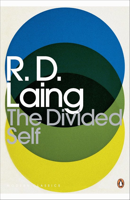 The Divided Self: An Existential Study in Sanity and Madness - Penguin Modern Classics - R. D. Laing - Boeken - Penguin Books Ltd - 9780141189376 - 28 januari 2010