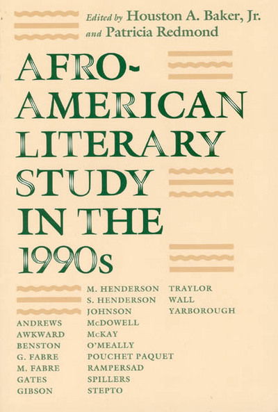 Cover for Houston A. Baker · Afro-American Literary Study in the 1990's (Hardcover Book) (1989)