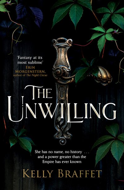 Cover for Kelly Braffet · The Unwilling (Gebundenes Buch) (2020)