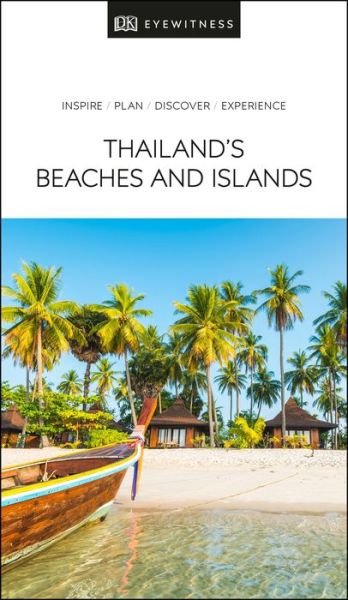 Cover for DK Eyewitness · DK Eyewitness Thailand's Beaches and Islands - Travel Guide (Pocketbok) (2024)