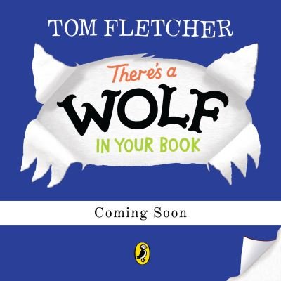Cover for Tom Fletcher · There's a Wolf in Your Book - Who's in Your Book? (Taschenbuch) (2024)