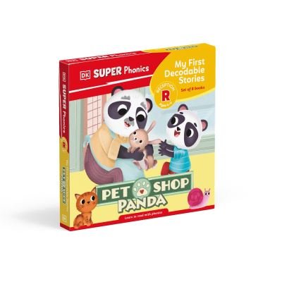 DK Super Phonics My First Decodable Stories Pet Shop Panda - DK Super Phonics - Dk - Annen - Dorling Kindersley Ltd - 9780241687376 - 6. juni 2024