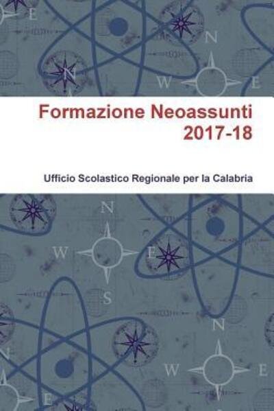 Cover for Ufficio Scolastico Regionale per la Cala · Formazione Neoassunti 2017-18 (Taschenbuch) (2019)